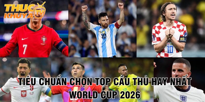 Tieu chuan chon cau thu xuat sac